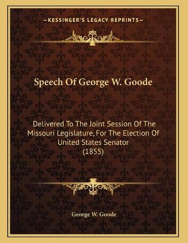 Speech Of George W. Goode