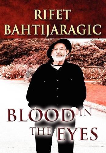 Blood in the Eyes: (English)