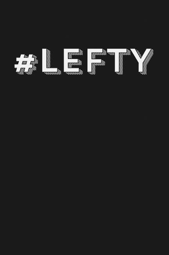 #Lefty