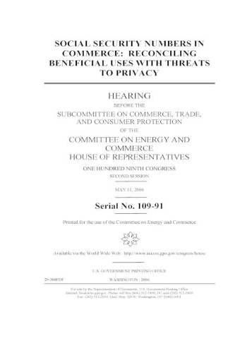Social security numbers in commerce: reconciling beneficial uses with threats to privacy
