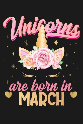 Unicorns Are Born In March