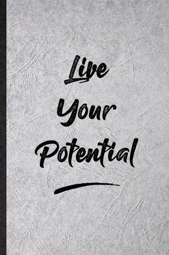 Live Your Potential