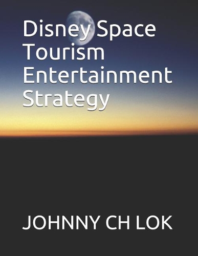 Disney Space Tourism Entertainment Strategy