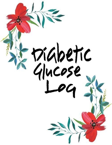 Diabetic Glucose Log
