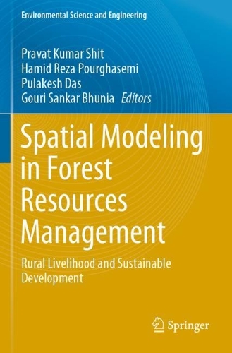 Spatial Modeling in Forest Resources Management: Rural Livelihood and Sustainable Development(Environmental Science and Engineering)