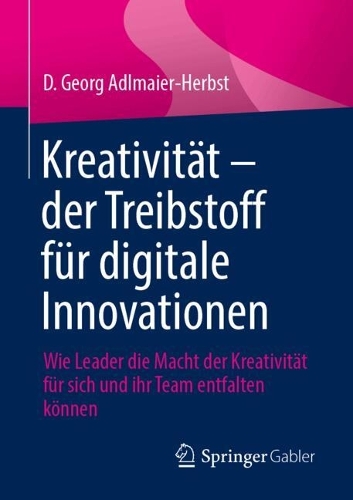 Kreativität – der Treibstoff für digitale Innovationen