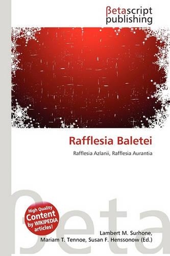 Rafflesia Baletei: (English)