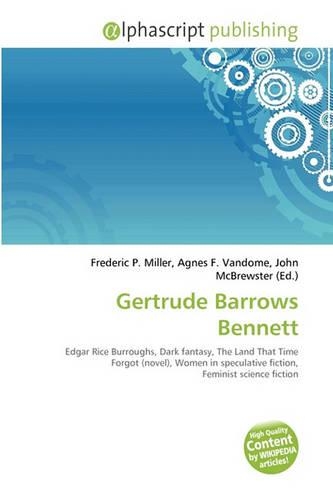 Gertrude Barrows Bennett: (English)
