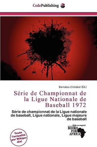 S Rie de Championnat de La Ligue Nationale de Baseball 1972