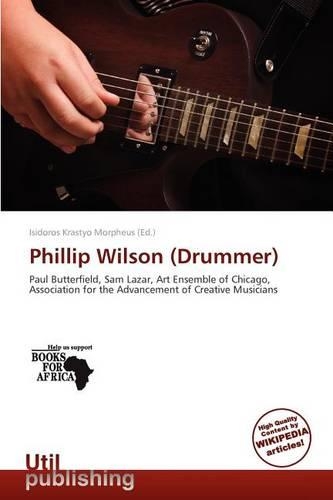 Phillip Wilson (Drummer)