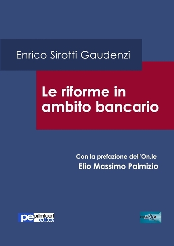 Le riforme in ambito bancario: (Italian)