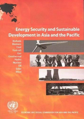 Energy Security and Sustainable Development in Asia and the Pacific