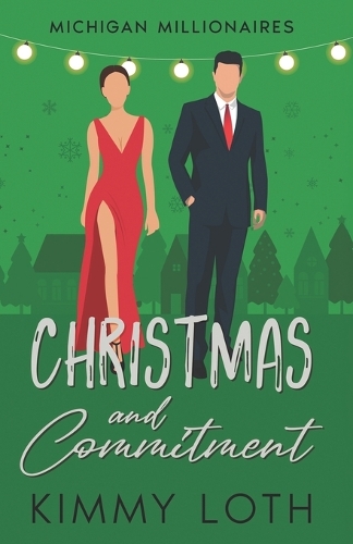 Christmas and Commitment: Tristan(Michigan Millionaires)