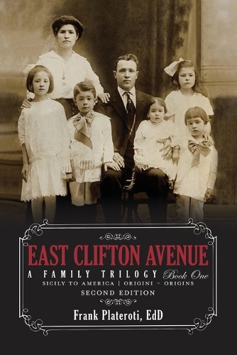 East Clifton Avenue - A Family Trilogy - Book One