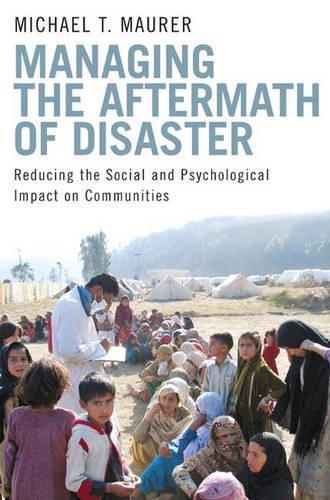 Managing the Aftermath of Disaster