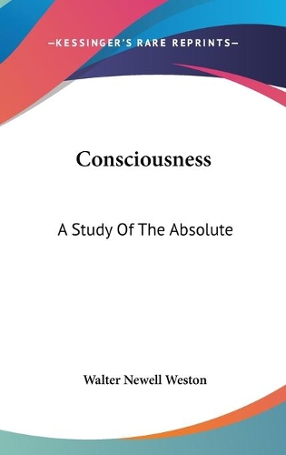 Consciousness: A Study Of The Absolute(English)