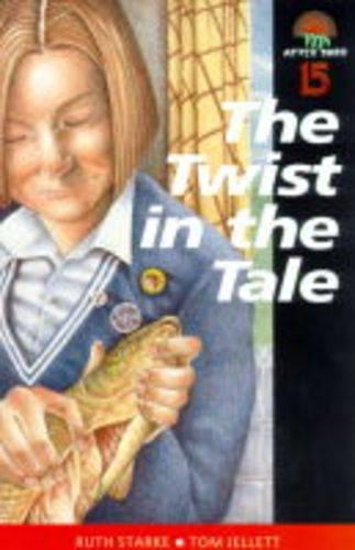 The Twist in the Tale