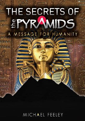 The Secrets of the Pyramids