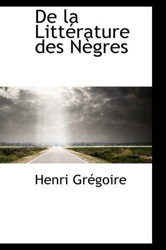 de La Litterature Des Negres