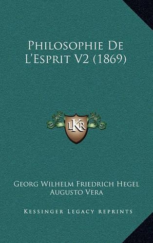 Philosophie De L'Esprit V2 (1869)