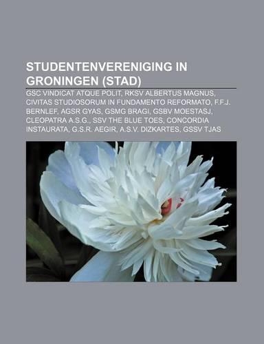 Studentenvereniging in Groningen (Stad)