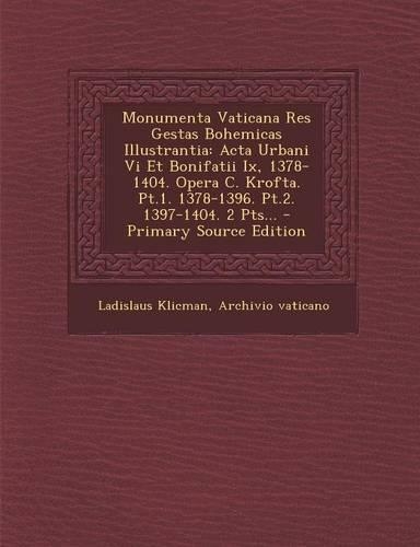 Monumenta Vaticana Res Gestas Bohemicas Illustrantia
