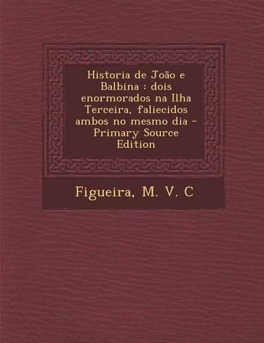 Historia de Joao E Balbina