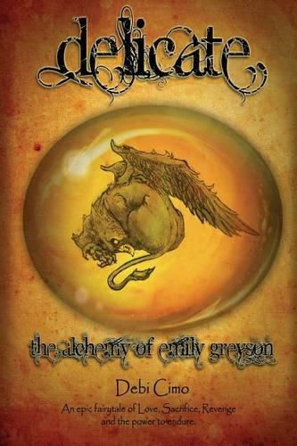 Delicate: The Alchemy of Emily Greyson(English)