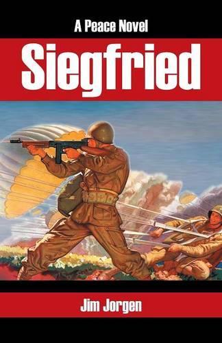 Siegfried: A Peace Novel(English)