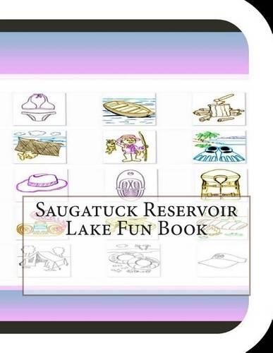 Saugatuck Reservoir Lake Fun Book: A Fun and Educational Book About Saugatuck Reservoir Lake(English)