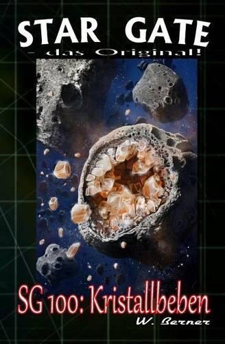 Sg 100: Kristallbeben(100 Star Gate - Das Original)