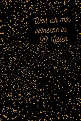 Was ich mir wünsche in 99 Listen