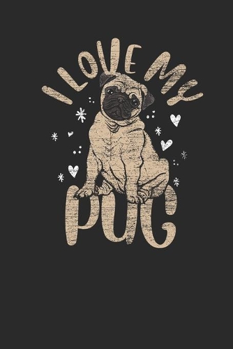 I Love My Pug