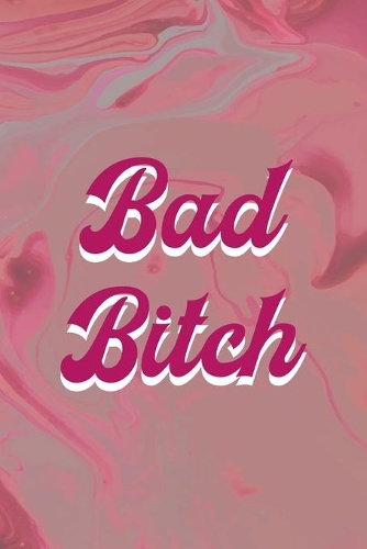 Bad Bitch