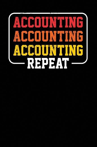 Accounting Accounting Accounting Repeat