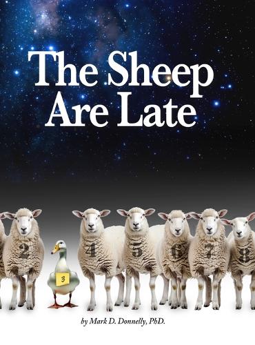 The Sheep Are Late