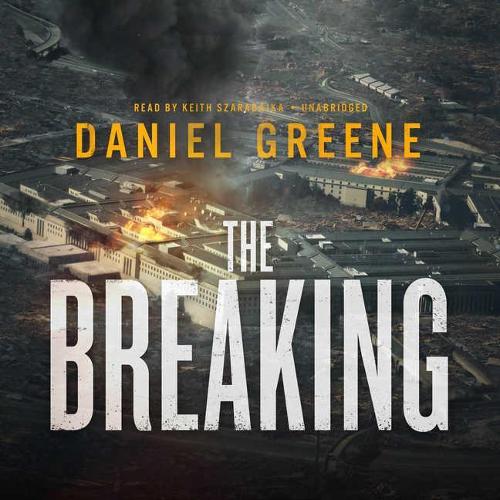 The Breaking Lib/E: (End Time Saga, 2)
