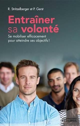 Entrainer Sa Volonte