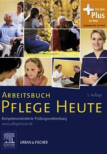 Arbeitsbuch Pflege Heute