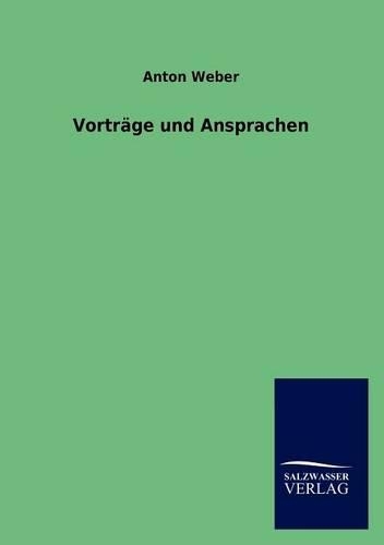 Vorträge und Ansprachen