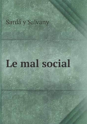 Le mal social: (French)
