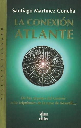 La Conexion Atlante: (Spanish)