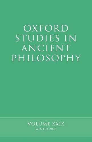 Oxford Studies in Ancient Philosophy XXIX