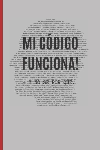 Mi Código Funciona! - Y No Sé Por Qué