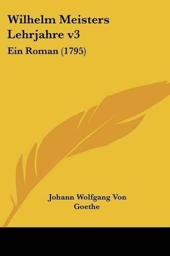 Wilhelm Meisters Lehrjahre v3