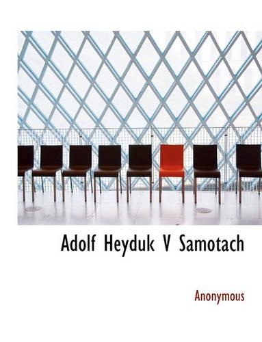 Adolf Heyduk V Samotach