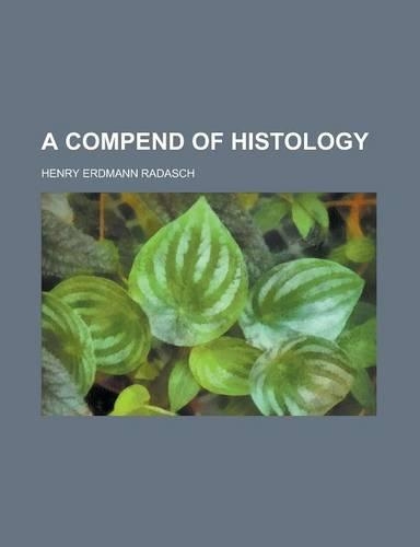 A Compend of Histology