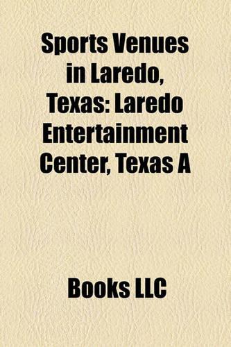 Sports Venues in Laredo, Texas