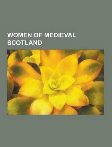 Women of Medieval Scotland