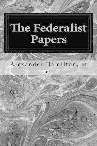The Federalist Papers